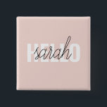 Modern Pastel Rosa Hej och du Namn Knapp<br><div class="desc">Modern Pastel Rosa Hej och du Namn</div>