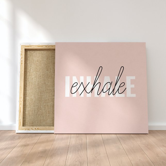 Modern Pastel Rosa Inhale Exhale Quote Canvastryck (Skapare uppladdad)