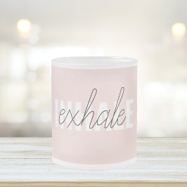 Modern Pastel Rosa Inhale Exhale Quote Frostad Glasmugg