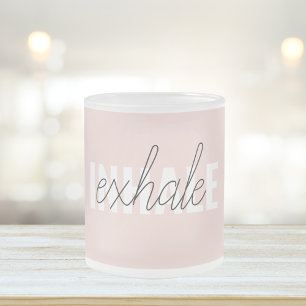 Modern Pastel Rosa Inhale Exhale Quote Frostad Glasmugg