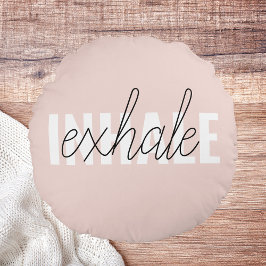 Modern Pastel Rosa Inhale Exhale Quote Rund Kudde