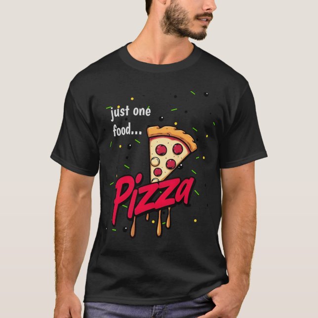 modern pepperoni cheesy food pizza lover slice t shirt (Framsida)