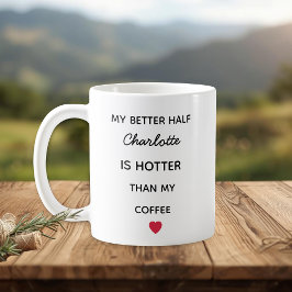 Modern Personalized Better Half Coffee Mug Kaffemugg