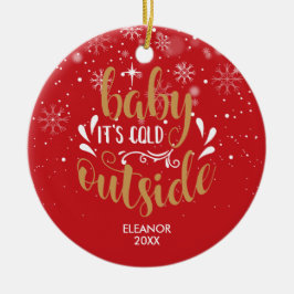 Modern Personlig Baby Det är Kall utanför Julgransprydnad Keramik