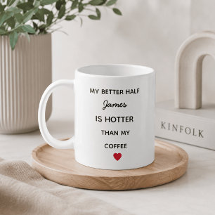 Modern Personlig Bättre Hälften Kaffe Mugg