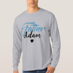 Modern personlig fadernamn - Specialtillverkad T Shirt