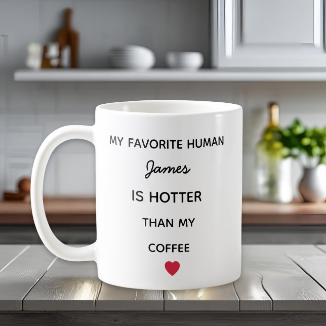 Modern Personlig Favorit Människa Kaffe Mugg (Skapare uppladdad)