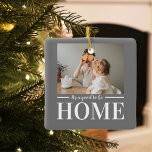 Modern Photo Grått Det är bra att vara hemoffertgå Julgransprydnad Keramik<br><div class="desc">Modern Photo Grått Det är bra att vara hemoffertgåva</div>