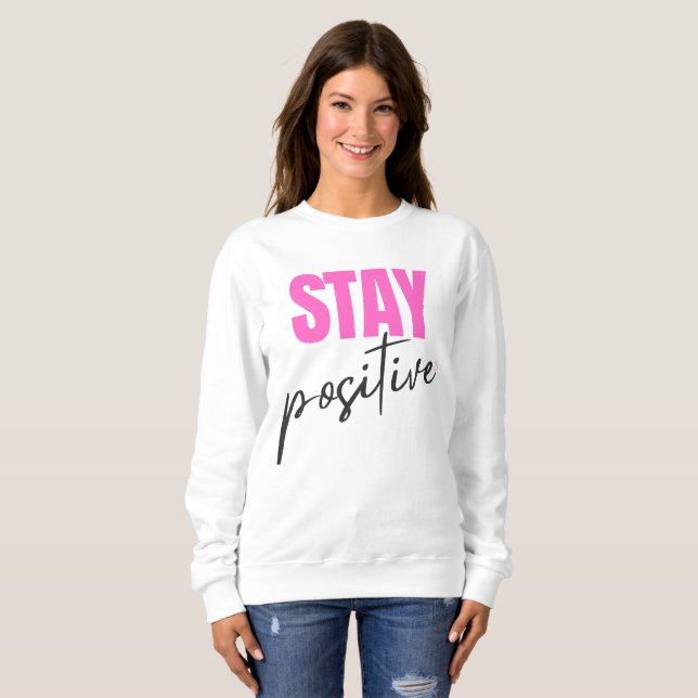 Modern Pink & Black Stay Positive Inspirational Ty T Shirt (Hel framsida)