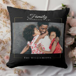 Modern Ram | Familjen är allt fotofoto Guld Kudde<br><div class="desc">Modern familjekvarné,  det här fotot av eleganten dekorativ kudde innehåller ditt favoritfoto i guld ram vid sidan av ditt eget namn och datum som är fastställt på svart. Underbar gåva till helgdagarna,  Mors dag eller Valentineserna!</div>