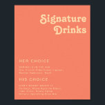 Modern Retro | Korall Signaturdrycker Skylt<br><div class="desc">Denna moderna retro | korallfärgade skylt för signaturdrycker är perfekt för din enkla vintageinspirerade, färgglada, tropiska bohemiska sommarbröllop. Den unika bohemiska fonten från mitten av seklet ger designen en klassisk minimalistisk groovy hippie-vib. Om du letar efter en design med ljusa, djärva färger för ditt kreativa 70-talsinspirerade strandbröllop, är denna produkt,...</div>