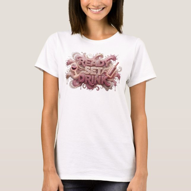 Modern röd READY SET DRINK konstnärlig motiv T Shirt (Framsida)