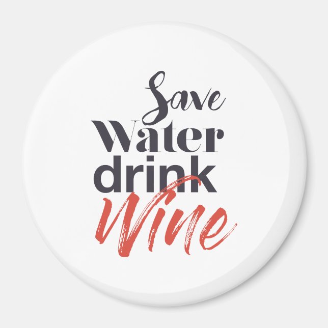 Modern, roligt, kreativ, roligt Spara Vatten Drink Magnet (Framsidan)
