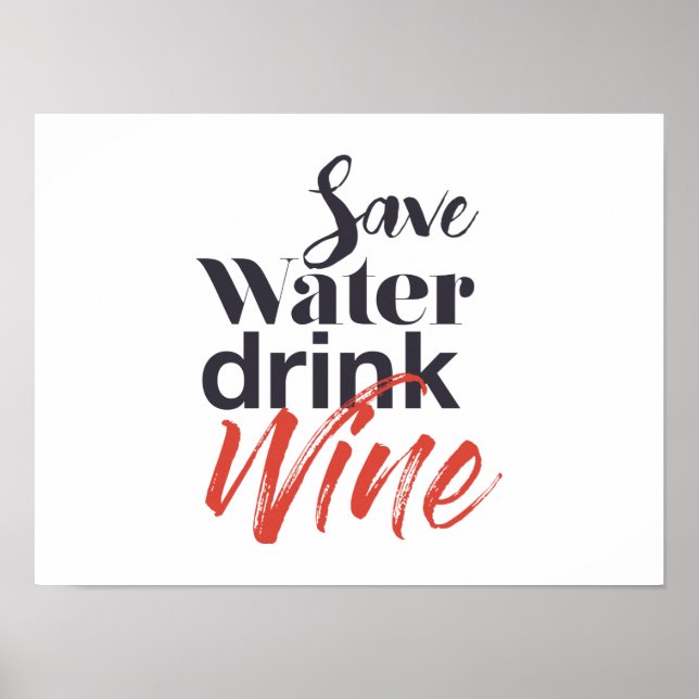 Modern, roligt, kreativ, roligt Spara Vatten Drink Poster (Framsidan)