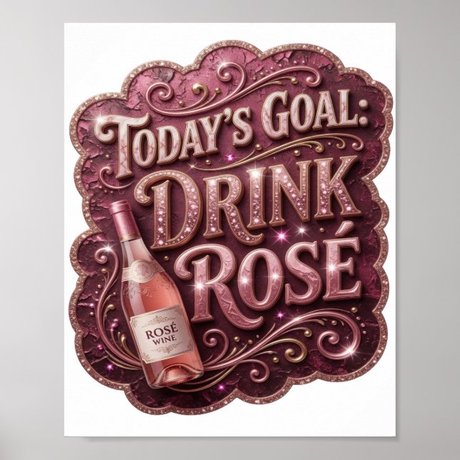 Modern Rosa DAGENS MÅL DRIK ROSÉ Poster (Framsidan)