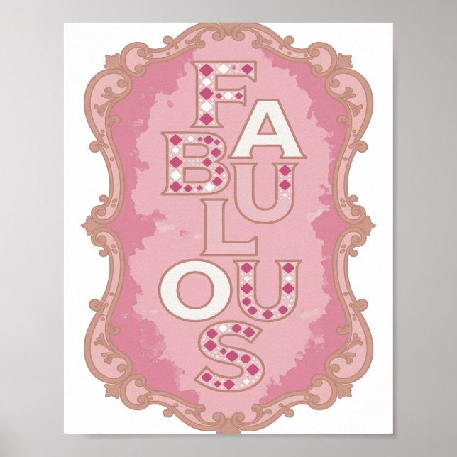 Modern Rosa FABULOUS Slogan Design Poster (Framsidan)