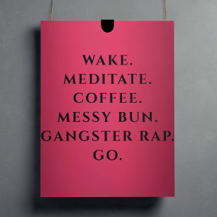 Modern Rosa-kaffe och Messy Bun-fetstil Poster