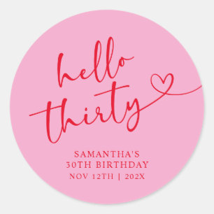 Modern Rosa och Röd Hello 30-årsdag Runt Klistermärke