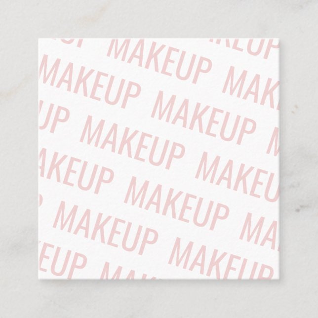 Modern  rosa, upprepande text mönster makeup fyrkantigt visitkort (Framsida)