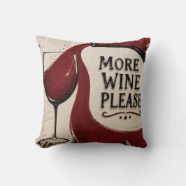 Modern Rustic Wine Lover More Wine Please Kudde