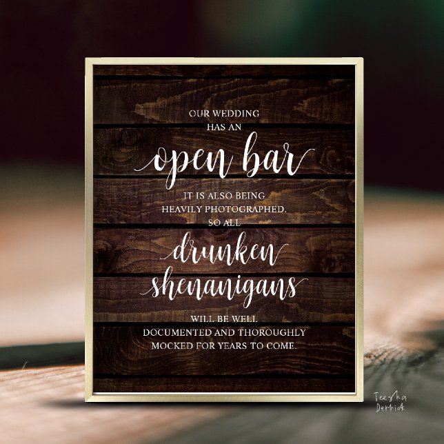 Modern Rustik Bröllopsfest med Öppen Bar och Berus Poster (Modern Rustic Wedding Open Bar Drunken Shenanigans Poster in Cottage Dark Wood Background)
