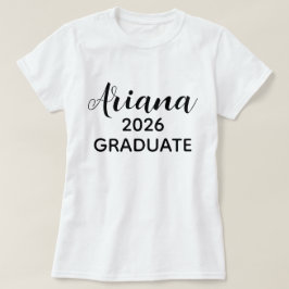 Modern Script Black White 2026 Graduate Name T Shirt