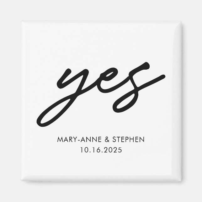 Modern Script Yes Engagement Wedding Save the Date Magnet (Framsidan)