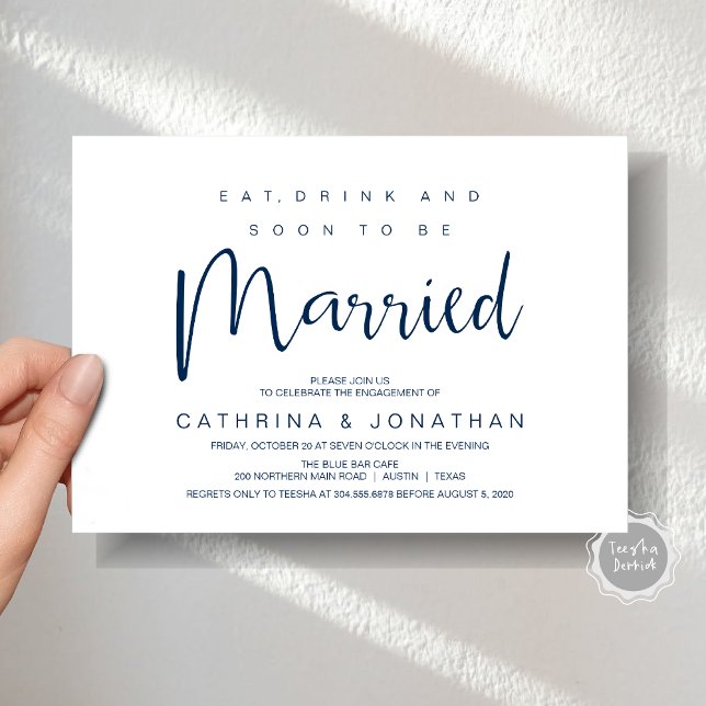 Modern skrift, Förlovning Middag Party Firande Inbjudningar (Modern Script, Engagement Dinner Party Invitation Card, Eat, Drink, Soon To Be Married, Navy Blue)