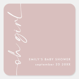Modern skript Namn Oh Girl Dusty Ro Baby Shower Fyrkantigt Klistermärke