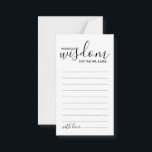 Modern skriptkort för Bröllop och Önskemål Rådkort<br><div class="desc">Lägg till en personlig beröring till bröllop med ett modernt manus-råd till bröllop och önskemål-kort. Det här rådgivningskortet har titeln "ord of wisdom" med detaljer i svart skript och sans serif font stil på vit bakgrund. Perfekt för bröllop,  babydusch,  födelsedagsfest,  möhippa,  bachelorette-fest och alla särskilda tillfällen.</div>