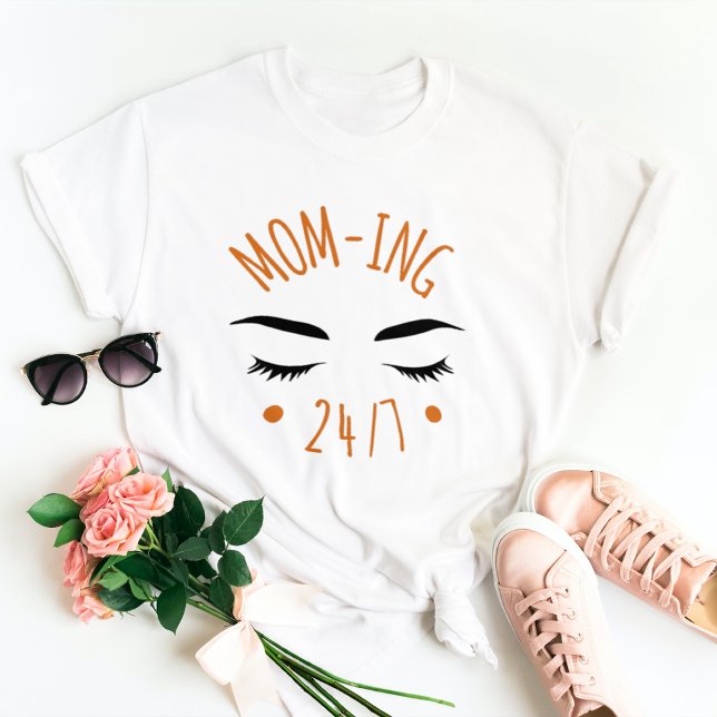 Modern Snyggt Mamma-ing 24/7 Mors dag-citat T Shirt (Skapare uppladdad)