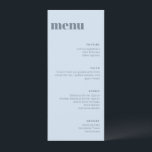 Modern Soft Blue Wedding Tall Template Dinner Menu Meny<br><div class="desc">This wedding menu in soft blue features clean typography and a neutral color palette that works with many wedding themes. Personalize the menu items to match your reception meal and course selections. A simple, stylish option for wedding table settings and place settings. Designed to coordinate easily with modern and minimalist...</div>