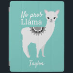 Modern söt NO Prob Llama med namn Teal iPad Skydd<br><div class="desc">Med tealbakgrund färg och det roliga citatet ord NO prob Llama". Med hjälp av min Llama-illustration och min roligt-typsnitt kan du anpassa det här ipad-fallet.</div>