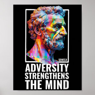 Modern Stoosophy Adversity Quote Seneca Phi Poster