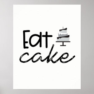 Modern svart och vit Illustration Eat Cake Poster