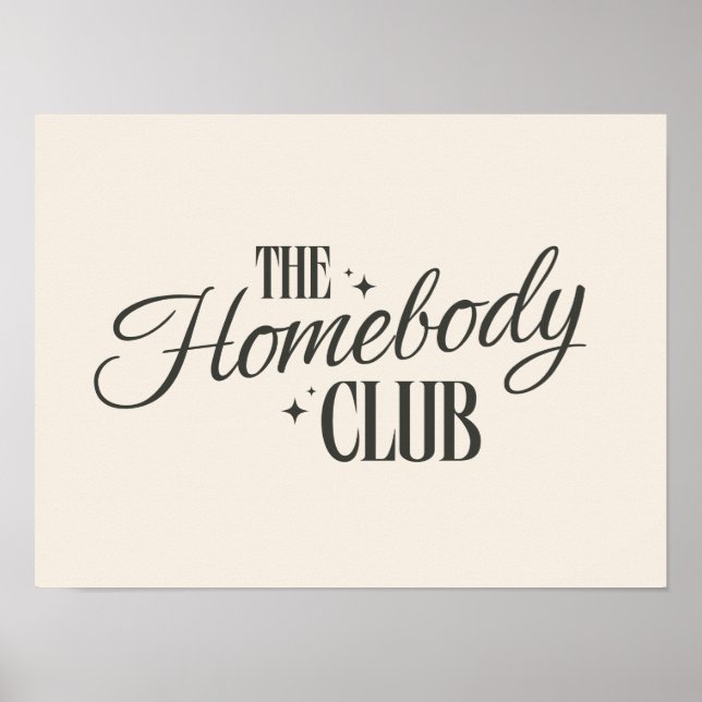 Modern "The Homebody Club" Neutral Beige Poster (Framsidan)