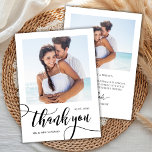 Modern Whimsical Huge Script 2 Photo Bröllop Tack Kort<br><div class="desc">Modern Whimsical Boho Chic Huge Calligraphy Script 2 Photo Bröllop - tackkort. Snyggt bröllop tackar dig för att du har en lodrät foto på framsidan med texten "Tack" i ett snabbt vismiskt handskript med typografi, dekorptpenselskript för svan i svartvitt. På baksidan av det fördefinierade tacket får du meddelandet och ett...</div>