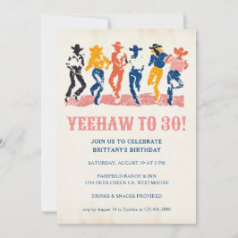 Modern Yeehaw Cowgirl 30års födelsedag Party Inbjudningar