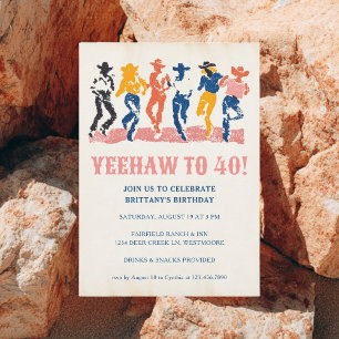 Modern Yehaw Cowgirl 40:e födelsedagen Party Inbjudningar