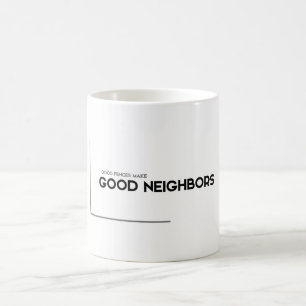 MODERNA citationstecken: bra staket, bra grann Kaffemugg