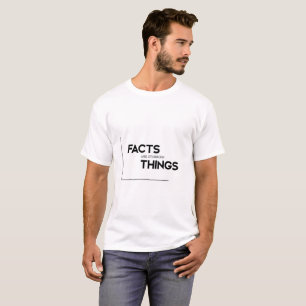 MODERNA citationstecken: fakta är envisa saker T Shirt