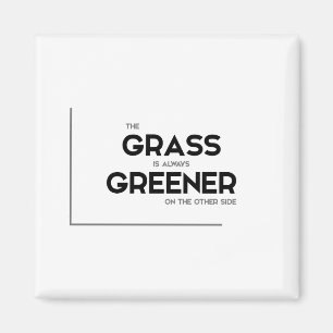 MODERNA citationstecken: gräs är alltid mer grö Magnet