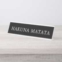 Moderna svartvita Hakuna Matata undertecknar