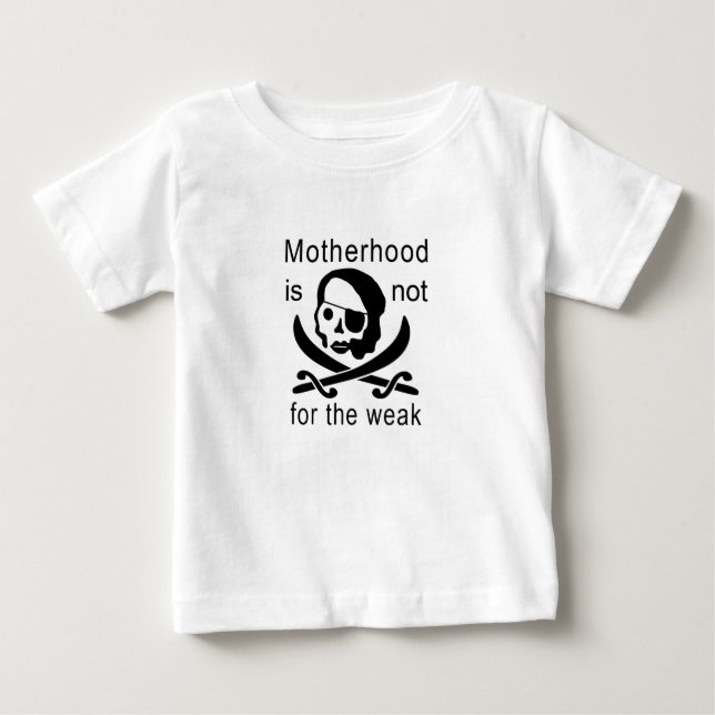 Moderskap är inte för de svaga! tee shirt (Framsida)