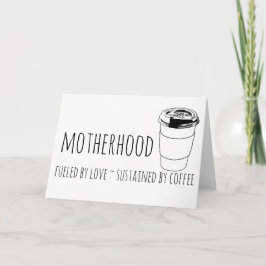 Moderskap (Blank Notecard): Kärlek & kaffe Kort