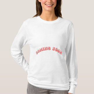 Moderskap Långärmad T-Shirt-text - "Kommer snart" Tee Shirt