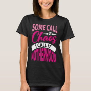 Moderskap och kaos t shirt
