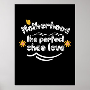 Moderskap Perfekten Chas Kärlek Poster