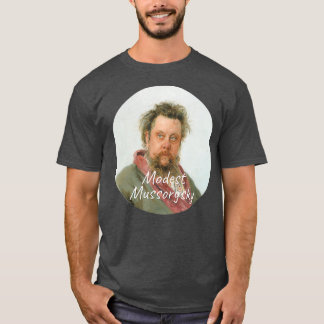 Modest Mussorgsky Composer Porträtt T Shirt