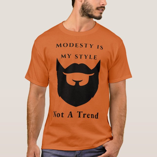 Modesty är inte min Stil en trend - en trogen utve T Shirt (Framsida)
